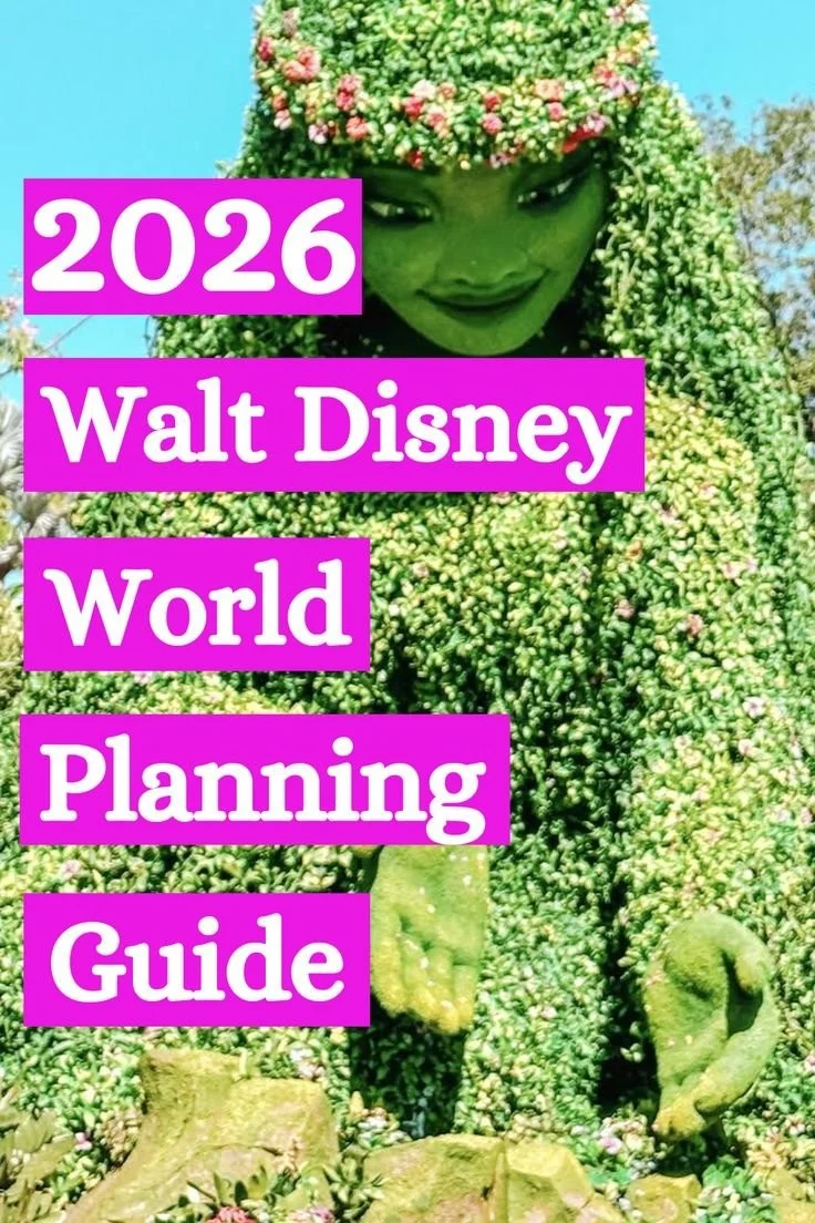2026 Walt Disney World planning guide for an unforgettable vacation.